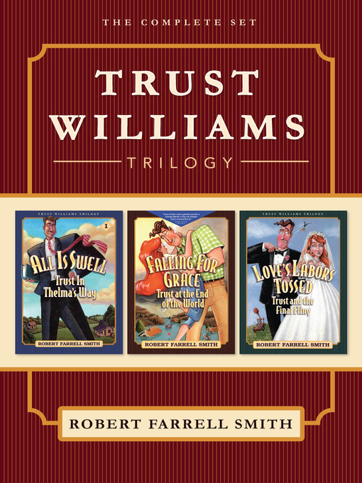 Title details for Trust Williams Trilogy by Robert Farrell Smith - Available